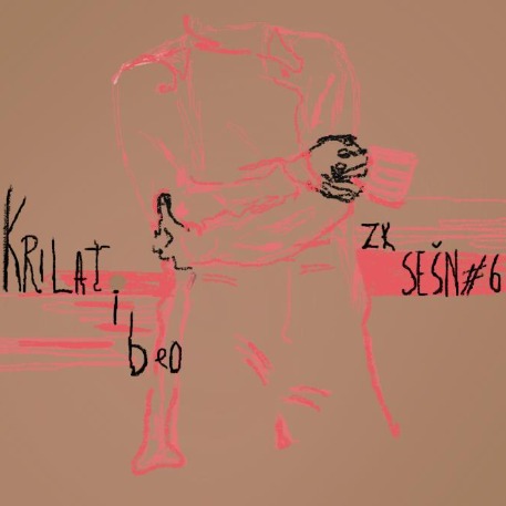 ZK Sešn #6 - Krilat i Beo